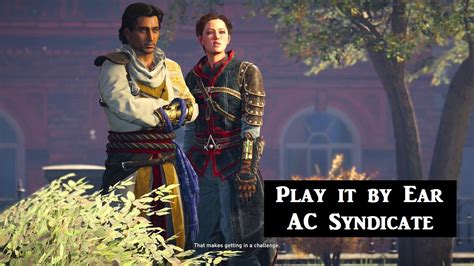 Playing It By Ear 100 Sync Assassin S Creed Syndicate Sequence 4