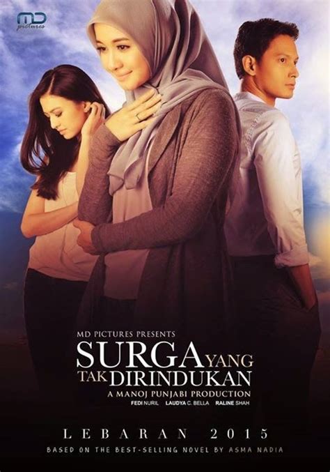 Surga yang tak dirindukan 3 merupakan produksi terbari dari md pictures di tahun ini. Lirik Lagu Krisdayanti - Surga Yang Tak Dirindukan (OST ...
