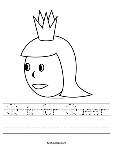 Q Is For Queen Worksheet Twisty Noodle