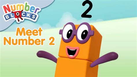Numberblocks All About Number Two Meet The Numbers Learn To