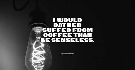 62 Best Funny Coffee Quotes To Make You Laugh Out Loud Bayart