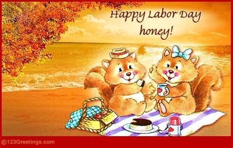Labor Day Love Happy Labor Day Labor Love Ecards
