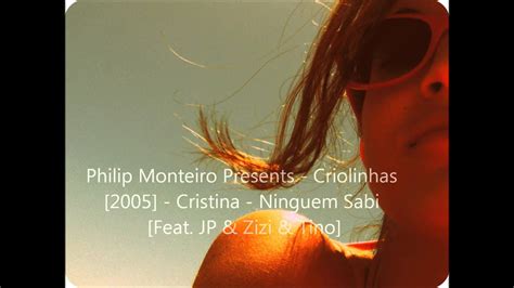 Cristina Ninguem Sabi Feat Jp And Zizi And Tino Youtube