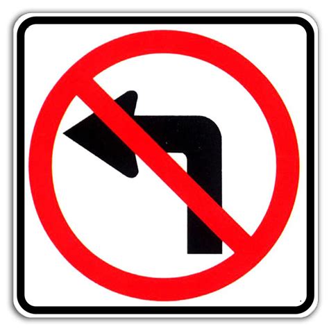 R3 2 No Left Turn Sign Dornbos Sign And Safety Inc