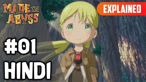 Made In Abyss Episode Hindi Explained Youtube