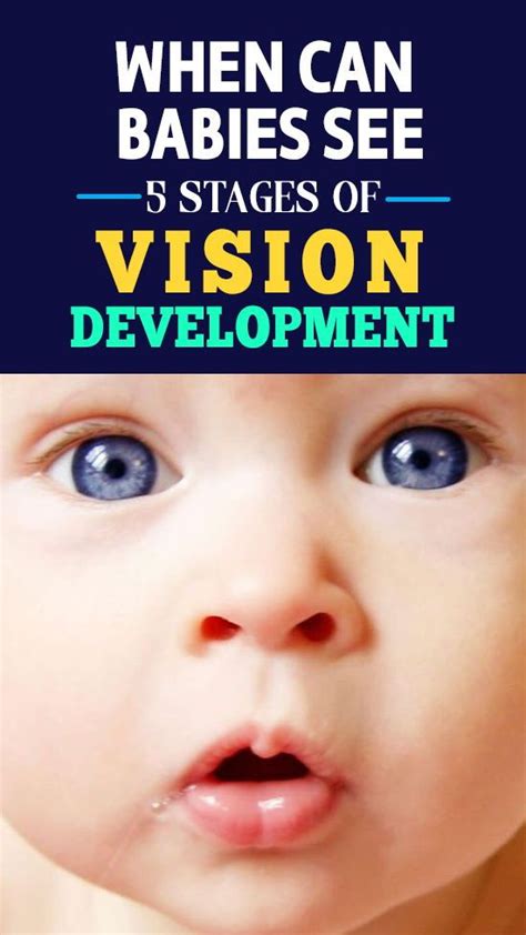 When Can Babies See Clearly And Their Vision Development Baby