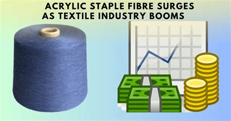 Global Demand For Acrylic Staple Fibre Surges As Textile Industry Booms