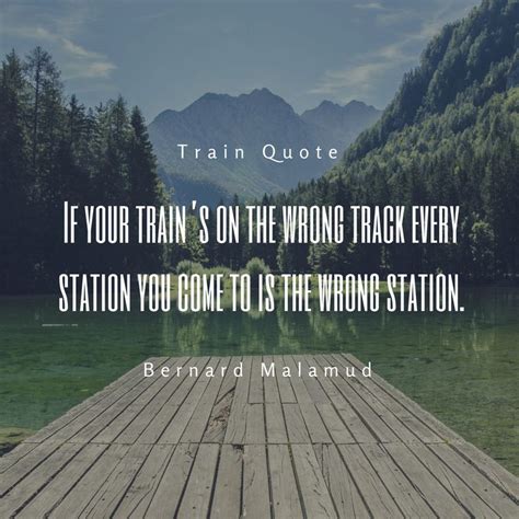 Best Railroad Railways And Train Quotes Training Quotes Railroad