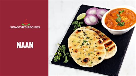 Naan Recipe How To Make Soft And Fluffy Garlic Naan Youtube