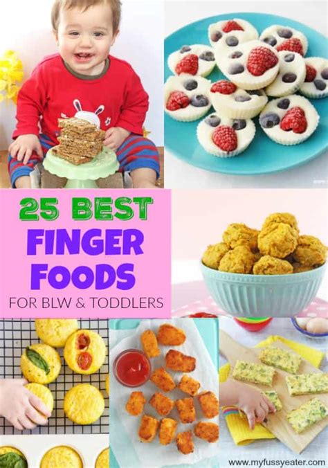 25 Of The Best Finger Foods For Babies And Toddlers My Fussy Eater