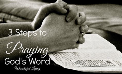3 Steps To Praying Gods Word Worshipful Living