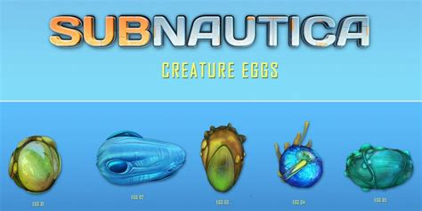 Subnautica Creatures Eggs Explained