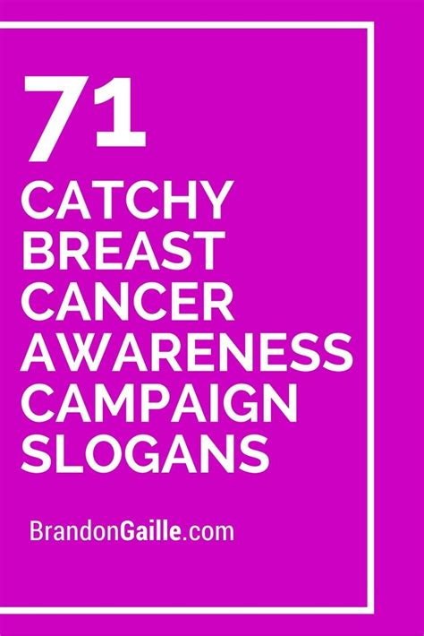 71 Catchy Breast Cancer Awareness Campaign Slogans Campaign Slogans