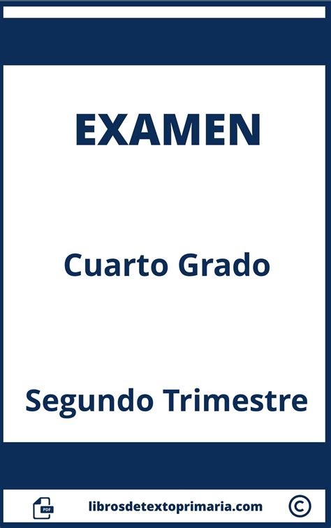Examen Cuarto Grado Segundo Trimestre Contestado 2022 2023