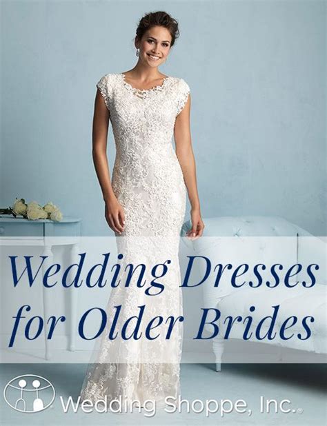 16 Wedding Dresses For Older Brides Wedding Dresses Second Marriage