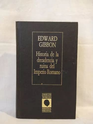 Historia De La Decadencia Y Ruina Imperio Romano Gibbon Mercadolibre