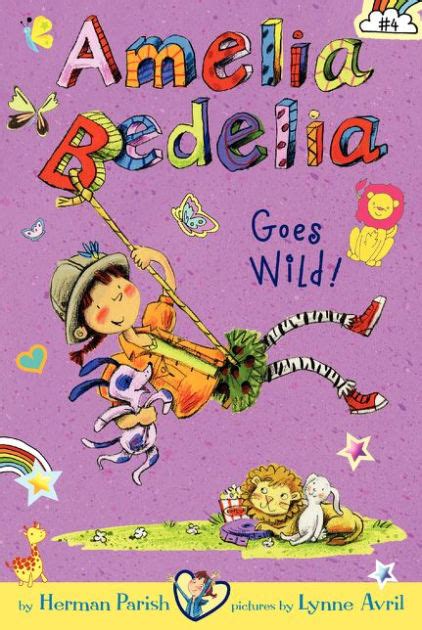 amelia bedelia goes wild amelia bedelia chapter book series 4 by herman parish lynne avril