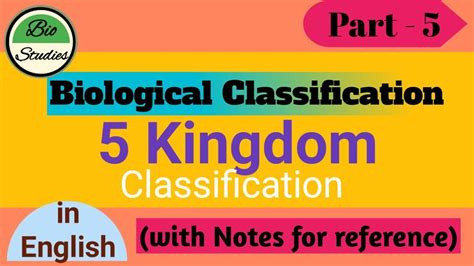 Class 11 Biological Classification Part 5 Five Kingdom