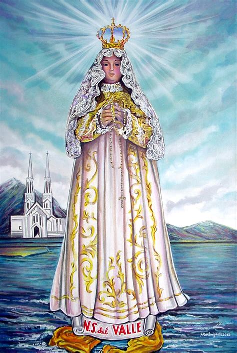 Virgen Del Valle Nossa Senhora Do Vale