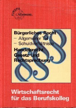 Wirtschaftsrecht F R Das Berufskolleg Droll Bernhard Amazon De B Cher