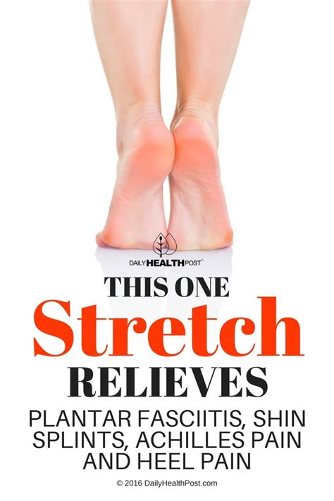One Simple Stretch Relieves Plantar Fasciitis Shin Splints Achilles