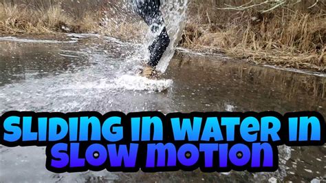 Sliding In Water In Slow Motion Youtube