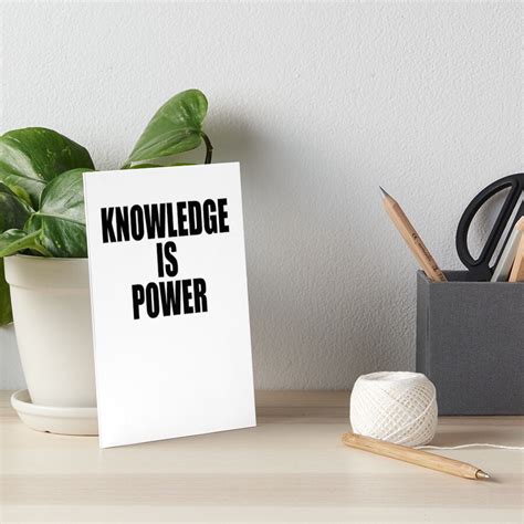 Knowledge Is Power Art Board Print For Sale By Stuwdamdorp Redbubble