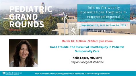 stanford pediatric grand rounds the pursuit of health equity in pediatric subspecialty care