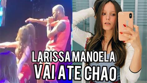 Larissa Manoela Vai AtÉ O ChÃo Em Show Youtube