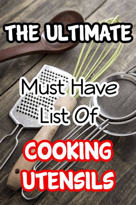 Ultimate List Of Must Have Cooking Utensils Gsff