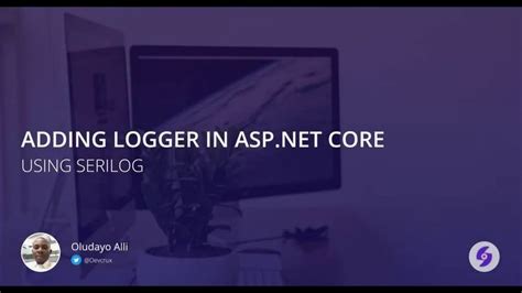 Add Logger To Your Asp Net Core Web Application Using Serilog Web