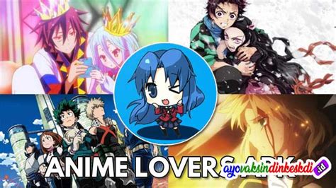 Anime Lovers Apk Mod Download Versi Lama And Terbaru 2023