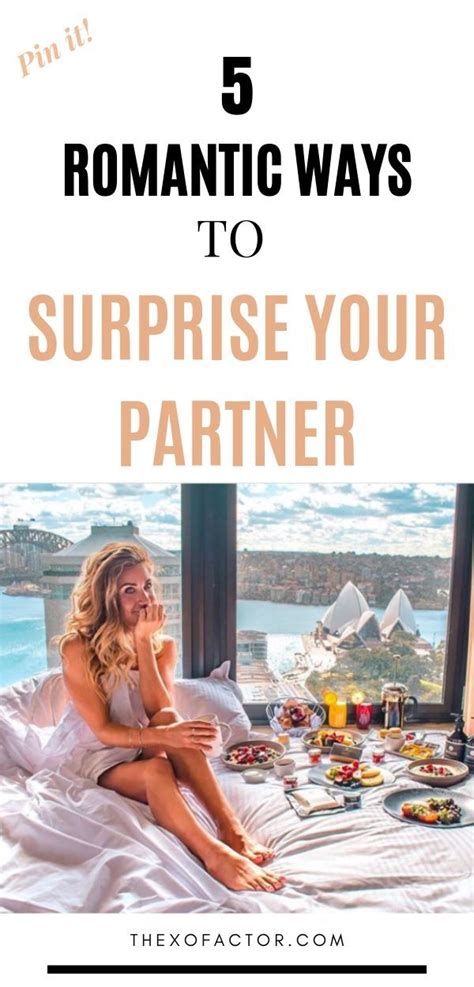 5 Romantic Surprises For Your Partner The Xo Factor Romantic