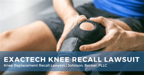 Exactech Knee Recall Lawsuit Knee Replacement Recall Lawyers