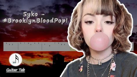 Syko Brooklynbloodpop Guitar Tab Youtube