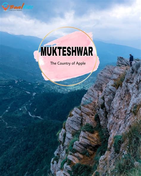 Mukteshwar The Country Of Apple Travel Tours Tourist Places