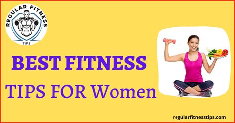 Best Fitness Tips For Women In 2022 Regular Fitness Tips