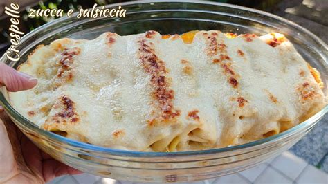 Crespelle Zucca E Salsiccia Crepes D Autunno Youtube