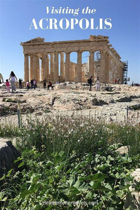 Visiting The Acropolis In Athens Heres What You Need To Know In 2023