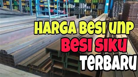 See more of besi buruk johor on facebook. HARGA BESI UNP, BESI SIKU TERBARU 2020 - YouTube