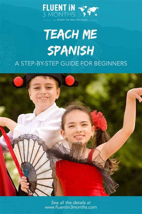 Teach Me Spanish A Step By Step Guide For Beginners Teach Me Spanish Learn Spanish Online
