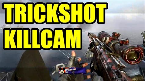 Trickshot Killcam 765 Black Ops 2 Killcam Freestyle Replay Youtube