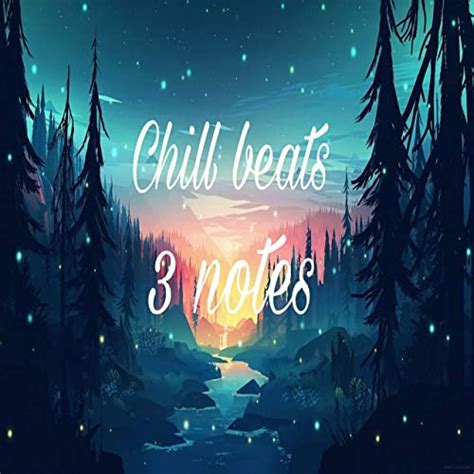 Chill Beats Von 3 Notes Bei Amazon Music Amazonde