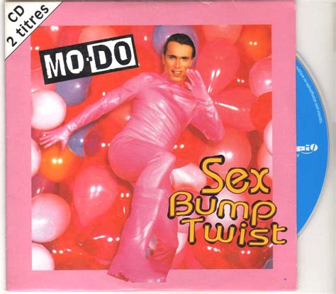 Mo Do Sex Bump Twist Cds Eurodance 90 Cd Shop
