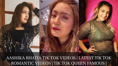 Aashika Bhatia Tik Tok Videos Latest Tik Tok Romantic Videos Tik