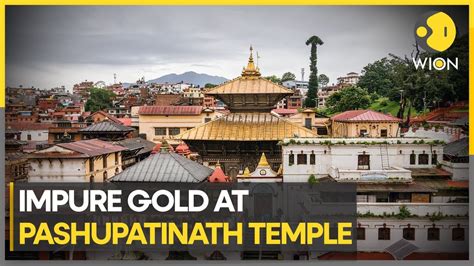 Nepal Kathmandus Oldest Temple Pashupatinath Under Corruption Investigation Latest News