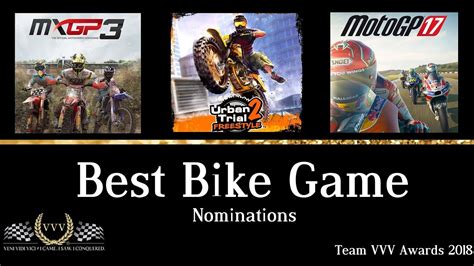 Team Vvv Awards 2018 Best Bike Game Youtube
