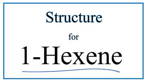 How To Write The Structural Formula For 1 Hexene C6h12 Youtube