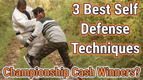 3 Best Self Defense Techniques Everyone Should Know Championship Cash Winners Youtube