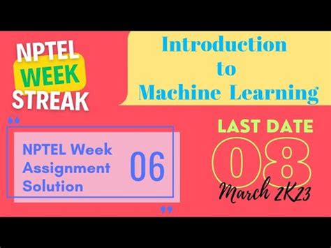 Introduction To Machine Learning NPTEL Week 6 Assignment Solutions